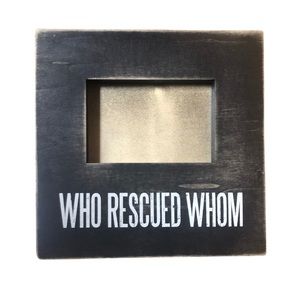 Primitives by Kathy | ‘Who Rescued Whom’ Picture Frame